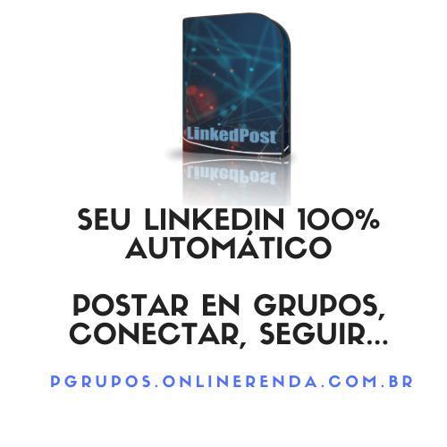 Lindepost Programa Para Divulgar No Linkedin Automatizar Funções