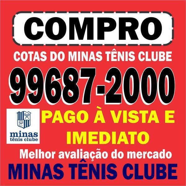 Compro Quotas do Minas Tênis Clube! 30.000,00 a Vista e Imediato = 9-9687-2000