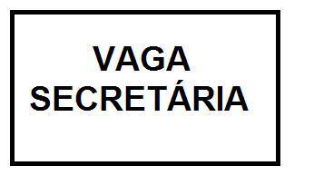 Vaga Para Secretária em Clínica